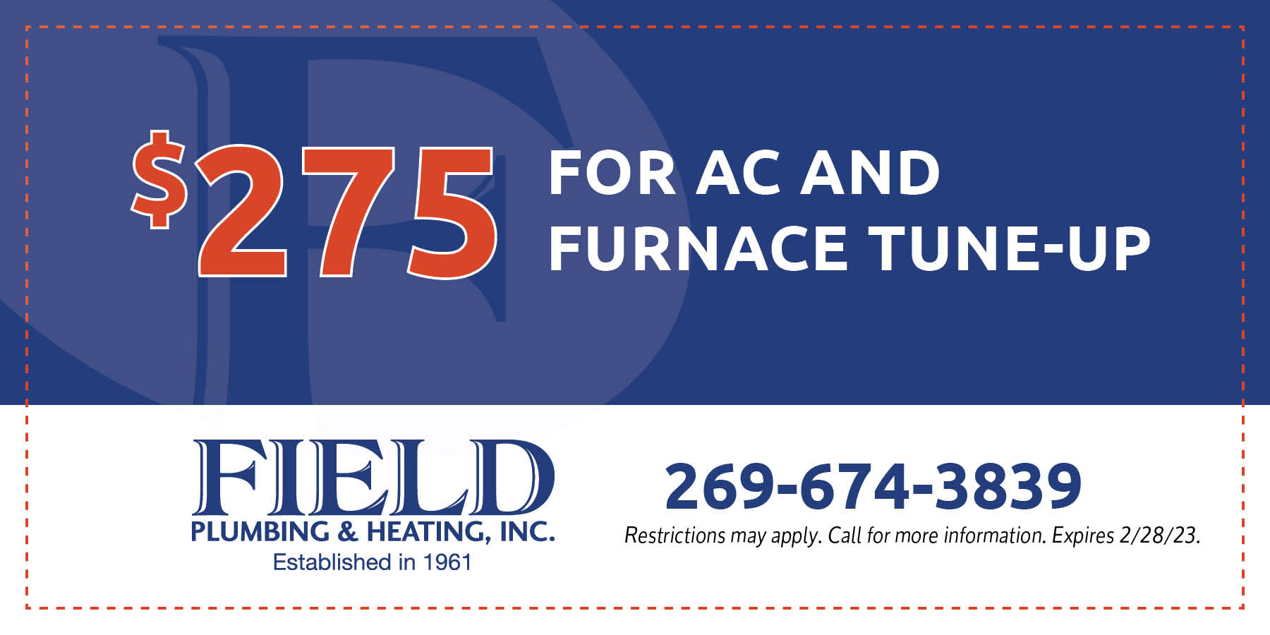 $275 FOR AC AND FURNACE TUNE-UP. Expires 2/28/23.